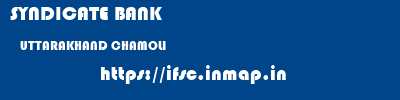 SYNDICATE BANK  UTTARAKHAND CHAMOLI    ifsc code